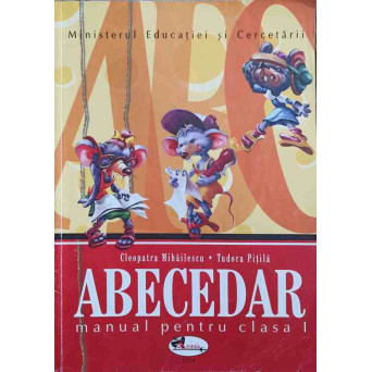 ABECEDAR. MANUAL PENTRU CLASA I