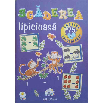 SCADEREA LIPICIOASA (CONTINE 75 AUTOCOLANTE)