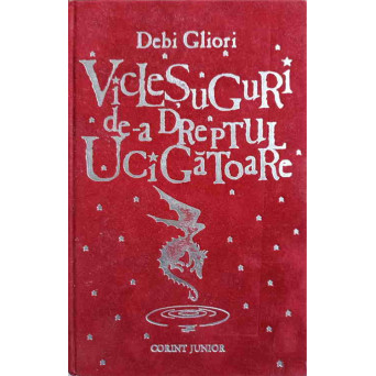 VICLESUGURI DE-A DREPTUL UCIGATOARE