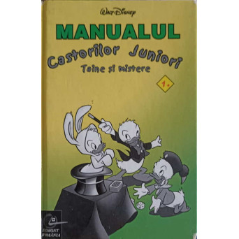 MANUALUL CASTORILOR JUNIORI. TAINE SI MISTERE