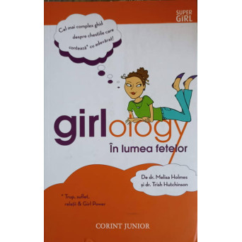 GIRLOLOGY. IN LUMEA FETELOR