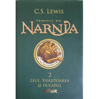 CRONICILE DIN NARNIA VOL.2 LEUL, VRAJITOAREA SI DULAPUL