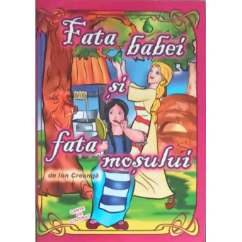 FATA BABEI SI FATA MOSULUI, CARTE DE COLORAT