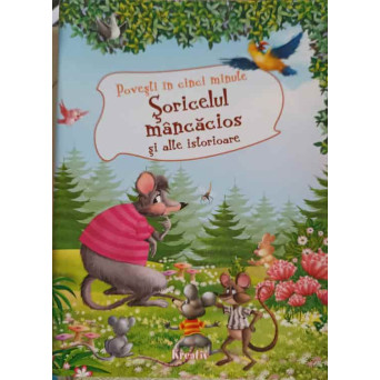 SORICELUL MANCACIOS SI ALTE ISTORIOARE