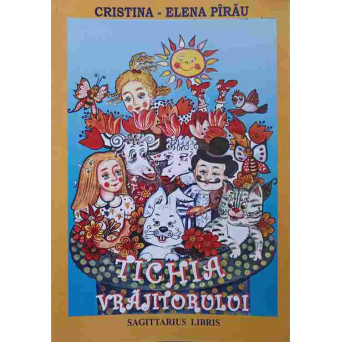 TICHIA VRAJITORULUI. POEZII PENTRU COPII