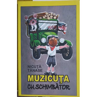 MUZICUTA CU SCHIMBATOR