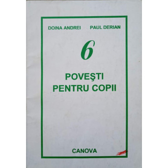 6 POVESTI PENTRU COPII