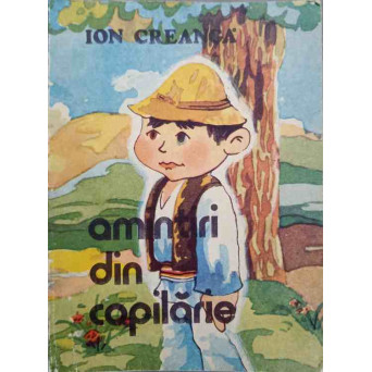 AMINTIRI DIN COPILARIE