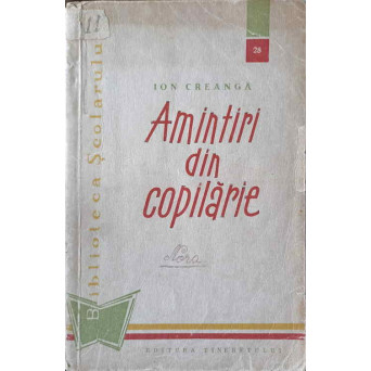 AMINTIRI DIN COPILARIE. POVESTI SI POVESTIRI