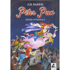 PETER PAN. EDITIE INTEGRALA