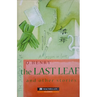 THE LAST LEAF AND OTHER STORIES