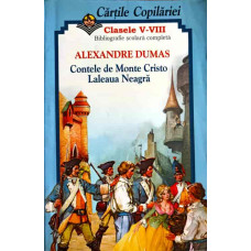 CONTELE DE MONTE CRISTO. LALEAUA NEAGRA