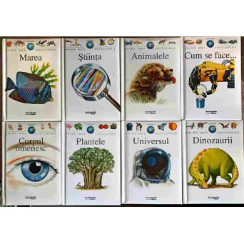 PRIMA MEA ENCICLOPEDIE LAROUSSE VOL.1-8 MAREA, STIINTA, ANIMALELE, CUM SE FACE..., CORPUL OMENESC, PLANTELE, UNIVERSUL, DINOZAURII