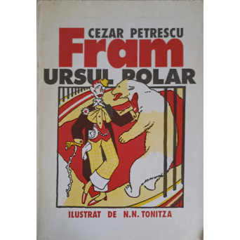 FRAM URSUL POLAR. ILUSTRATII DE N. N. TONITZA