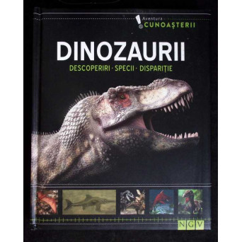 DINOZAURII: DESCOPERIRI, SPECII, DISPARITIE