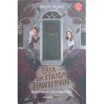 CASA DIN STRADA HAWTHORN. DOUA SECOLE, DOI COPII, O SINGURA CASA.