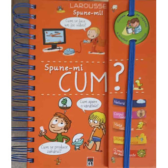 SPUNE-MI CUM? LAROUSSE