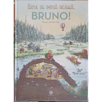 BINE AI VENIT ACASA, BRUNO!