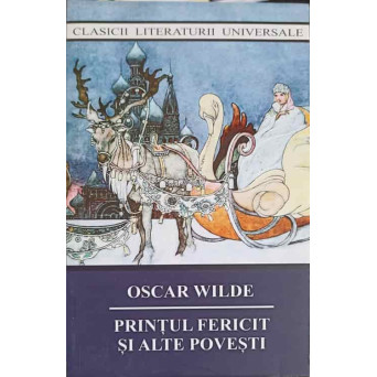 PRINTUL FERICIT SI ALTE POVESTI