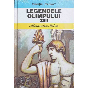 LEGENDELE OLIMPULUI. ZEII