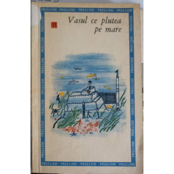 VASUL CE PLUTEA PE MARE