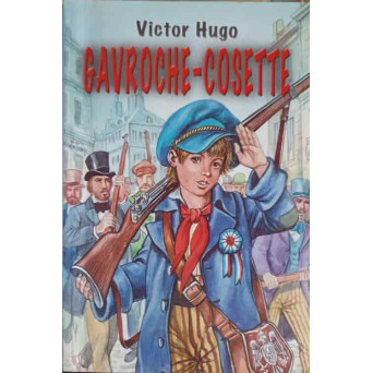 GAVROCHE - COSETTE