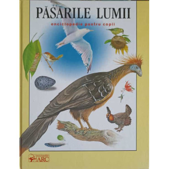 PASARILE LUMII. ENCICLOPEDIE PENTRU COPII