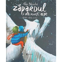 ZAPARDUL SI ALTE POVESTI ALBE