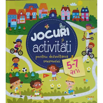 JOCURI SI ACTIVITATI PENTRU DEZVOLTAREA MEMORIEI (5-7 ANI)