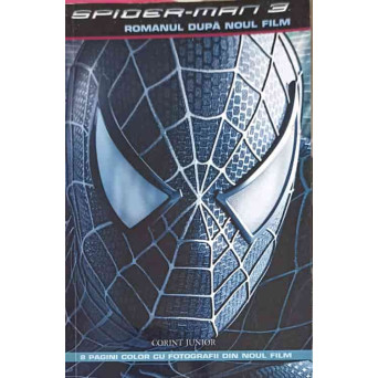 SPIDER-MAN 3: ROMAN DUPA NOUL FILM