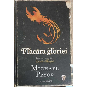 LEGILE MAGIEI VOL.1 FLACARA GLORIEI