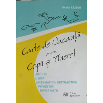 CARTE DE VACANTA PENTRU COPII SI TINERET
