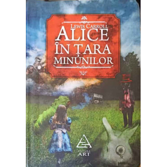 ALICE IN TARA MINUNILOR