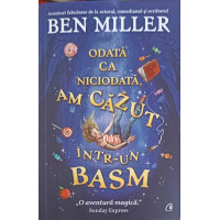 ODATA CA NICIODATAM AM CAZUT INTR-UN BASM ODATA CA NICIODATAM AM CAZUT INTR-UN BASM