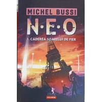 NEO COL.1 CADEREA SOARELUI DE FIER NEO COL.1 CADEREA SOARELUI DE FIER