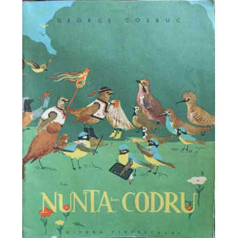 NUNTA IN CODRU. ILUSTRATII: ILEANA CEAUSU