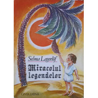 MIRACOLUL LEGENDELOR MIRACOLUL LEGENDELOR