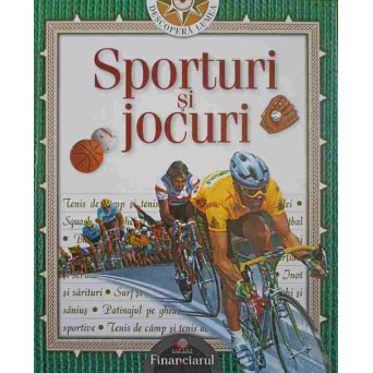 DESCOPERA LUMEA VOL.3 SPORTURI SI JOCURI
