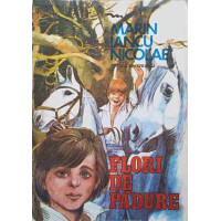 FLORI DE PADURE FLORI DE PADURE