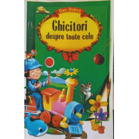 GHICITORI DESPRE TOATE CELE GHICITORI DESPRE TOATE CELE