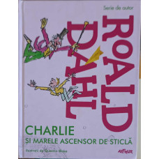 CHARLIE SI MARELE ASCENSOR DE STICLA