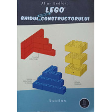 LEGO. GHIDUL NEOFICIAL AL CONSTRUCTORULUI