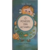 O POVESTE DIN ACVARIU. ILUSTRATII DE DUMITRU DOBRICA O POVESTE DIN ACVARIU. ILUSTRATII DE DUMITRU DOBRICA
