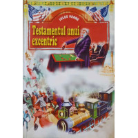 TESTAMENTUL UNUI EXCENTRIC