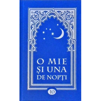 O MIE SI UNA DE NOPTI VOL.10 (NOPTILE 672-774)