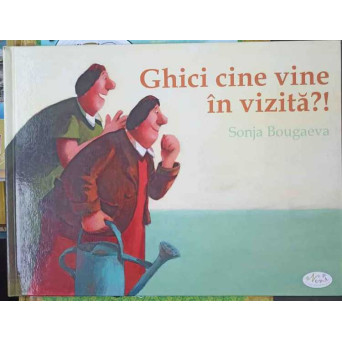 GHICI CINE VINE IN VIZITA?!