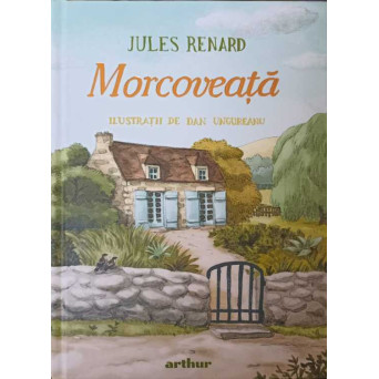 MORCOVEATA. ILUSTRATII DE DAN UNGUREANU