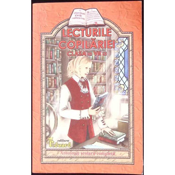 LECTURILE COPILARIEI CLASA A VII-A