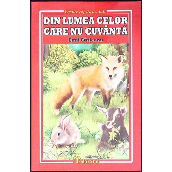 DIN LUMEA CELOR CARE NU CUVANTA