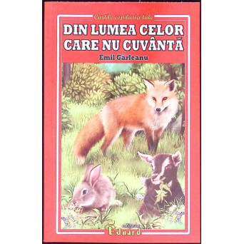 DIN LUMEA CELOR CARE NU CUVANTA